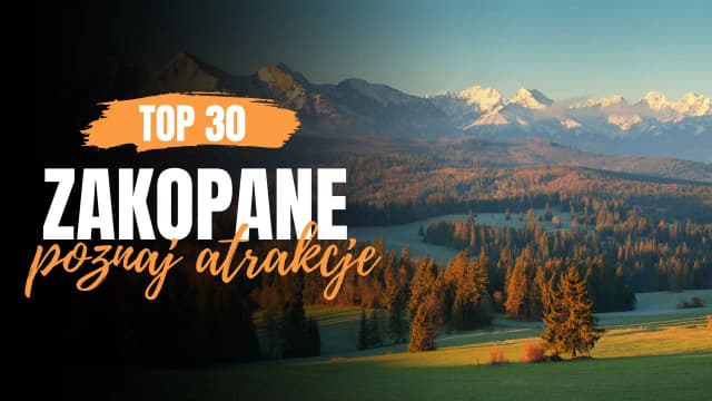 Najlepsze atrakcje turystyczne w Zakopanem, które musisz zobaczyć